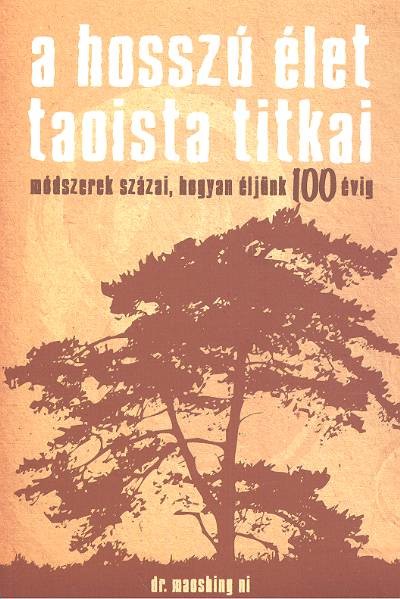A hosszú élet taoista titkai