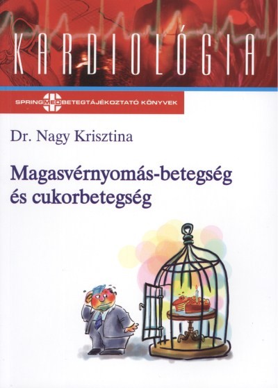 Magasvérnyomás-betegség és cukorbetegség /Kardiológia