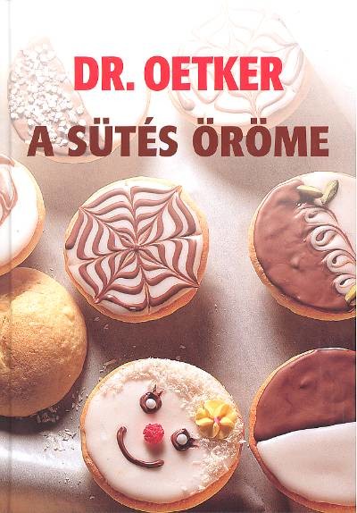 A SÜTÉS ÖRÖME