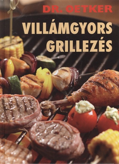 DR. OETKER /VILLÁMGYORS GRILLEZÉS