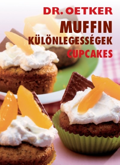 MUFFIN KÜLÖNLEGESSÉGEK - CUPCAKES