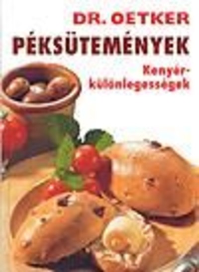 DR. OETKER /PÉKSÜTEMÉNYEK - KENYÉRKÜLÖNLEGESSÉGEK