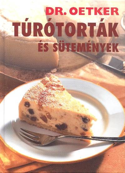 TÚRÓTORTÁK ÉS SÜTEMÉNYEK
