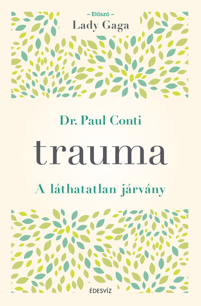 trauma - A láthatatlan járvány
