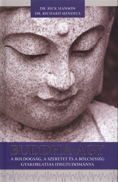  Buddha-agy /A boldogság, a szeretet és a bölcsesség gyakorlatias idegtudománya + CD melléklettel 