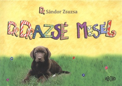 DR. DRAZSÉ MESÉL