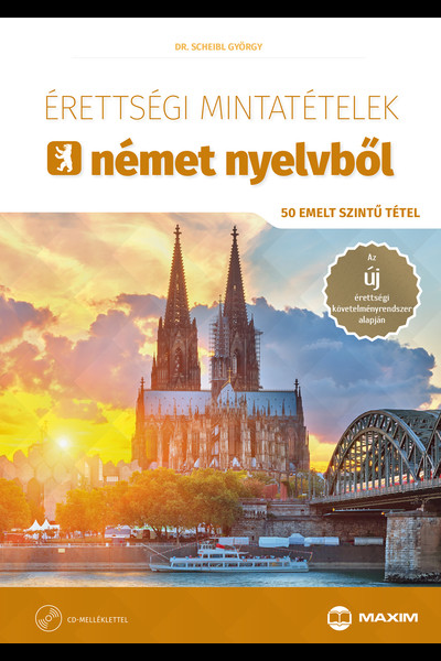 Érettségi mintatételek német nyelvből (50 emelt szintű tétel) CD-melléklettel