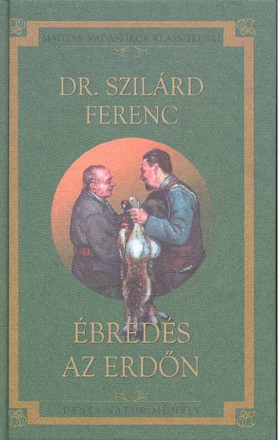 ÉBREDÉS AZ ERDŐN