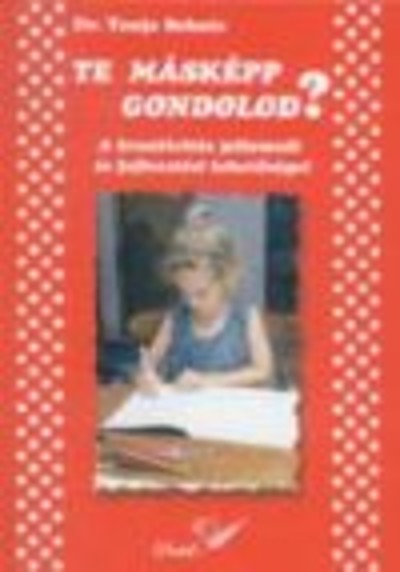 TE MÁSKÉPP GONDOLOD?