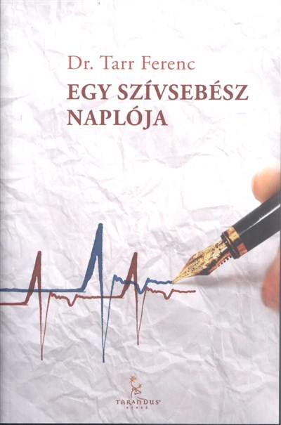 Egy szívsebész naplója
