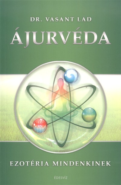 Ájurvéda /Ezotéria mindenkinek