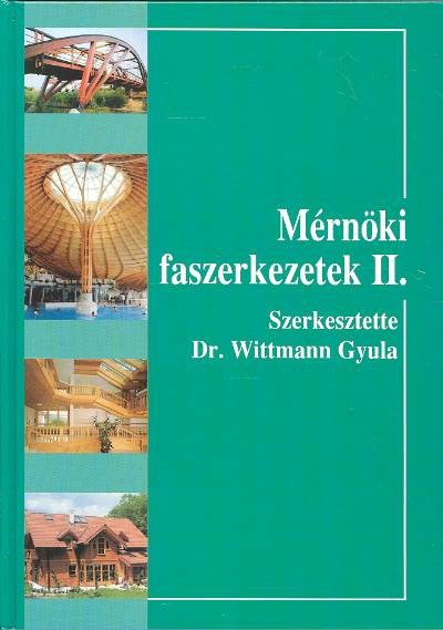 MÉRNÖKI FASZEKEZETEK II.