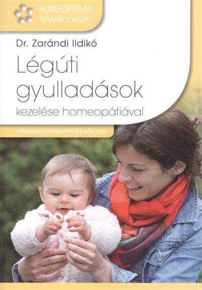 Légúti gyulladások kezelése homeopátiával /Homeopátiás terápia sorozat