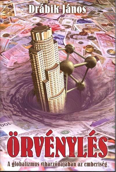 Örvénylés /A globalizmus viharzónájában az emberiség