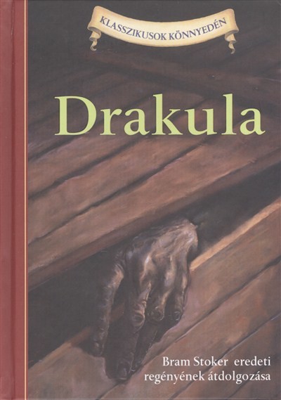 DRAKULA /KLASSZIKUSOK KÖNNYEDÉN