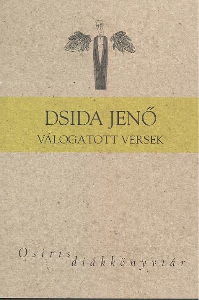DSIDA JENŐ VÁLOGATOTT VERSEK