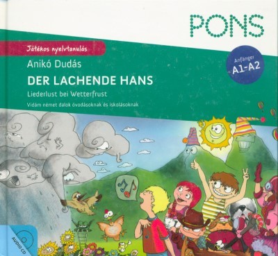 PONS Der lachende Hans - Vidám német dalok óvodásoknak és iskolásoknak