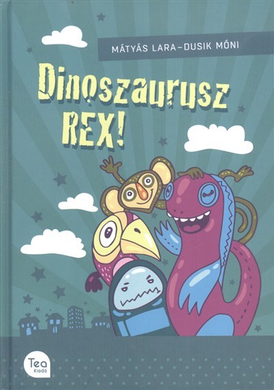 DINOSZAURUSZ REX!