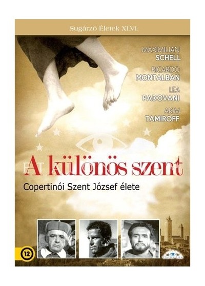 A KÜLÖNÖS SZENT - COPERTINÓI SZENT JÓZSEF ÉLETE /SUGÁRZÓ ÉLETEK XLVII.