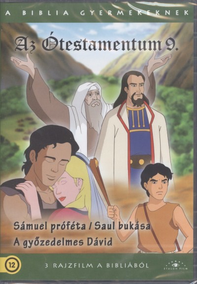 AZ ÓTESTAMENTUM 9. - SÁMUEL PRÓFÉTA/ SAUL BUKÁSA - A GYŐZELMES DÁVID