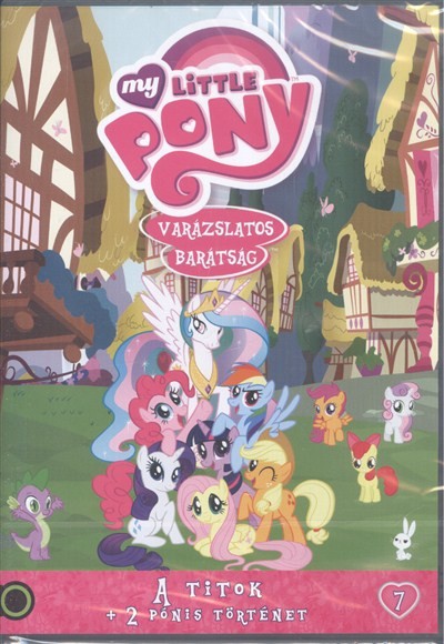  My Little Pony 7. DVD /A titok + 2 pónis történet 