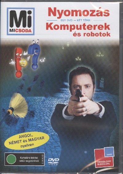 NYOMOZÁS - KOMPUTEREK ÉS ROBOTOK /MI MICSODA DVD