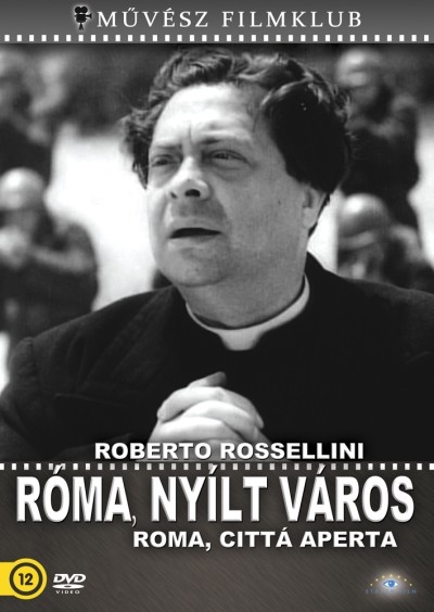 RÓMA, NYÍLT VÁROS - ROMA, CITTÁ APERTA /MŰVÉSZ FILMKLUB 2.