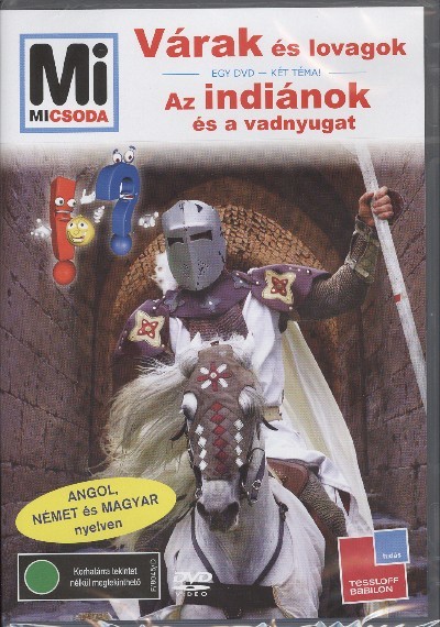 VÁRAK ÉS LOVAGOK - AZ INDIÁNOK ÉS A VADNYUGAT /MI MICSODA DVD