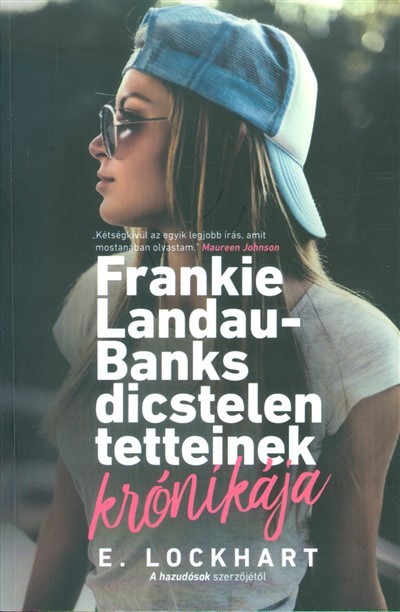 Frankie Landau-Banks dicstelen tetteinek krónikája
