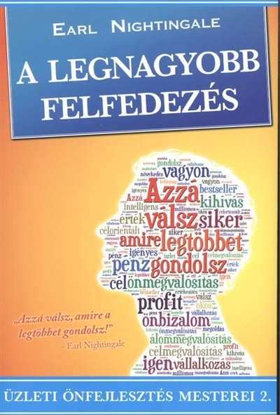 A LEGNAGYOBB FELFEDEZÉS /ÜZLETI ÖNFEJLESZTÉS MESTEREI 2.