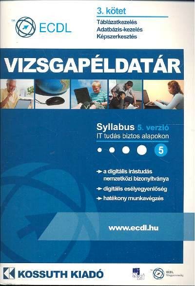 ECDL VIZSGAPÉLDATÁR 3. KÖTET