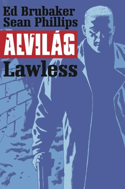 Alvilág 2. - Lawless (képregény)