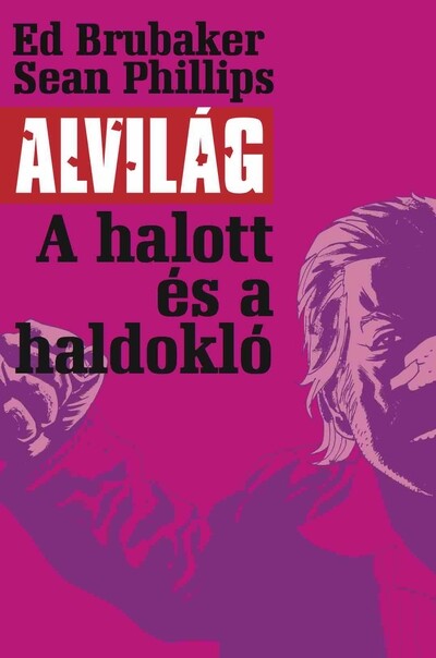 Alvilág 3. - A halott és a haldokló (képregény)