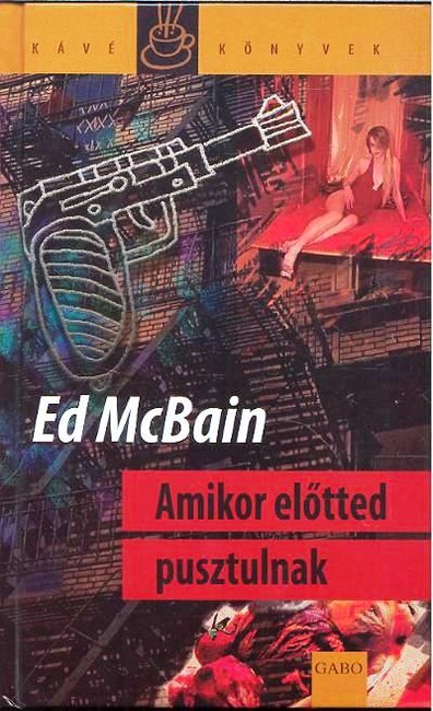 AMIKOR ELŐTTED PUSZTULNAK /KÁVÉ KÖNYVEK