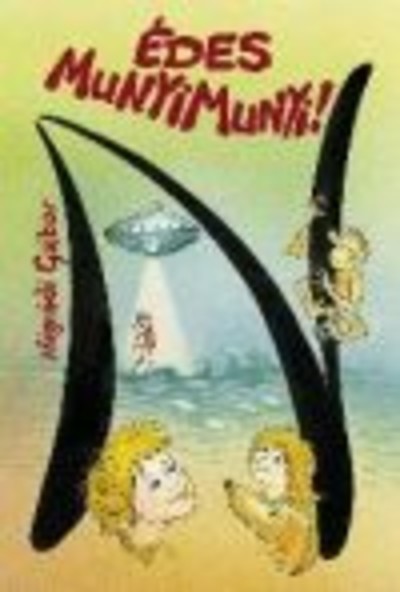 ÉDES MUNYIMUNYI!