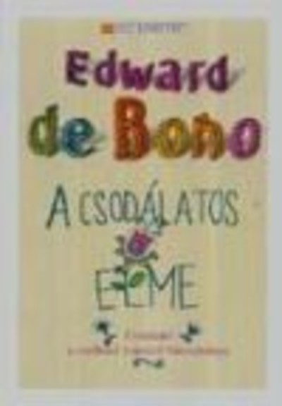 A CSODÁLATOS ELME