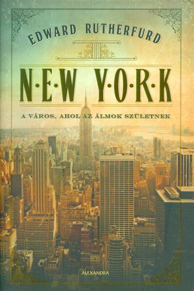 New York /A város, ahol az álmok születnek