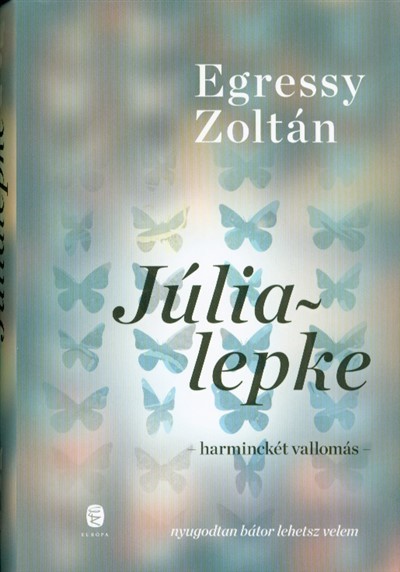 Júlialepke - Harminckét vallomás
