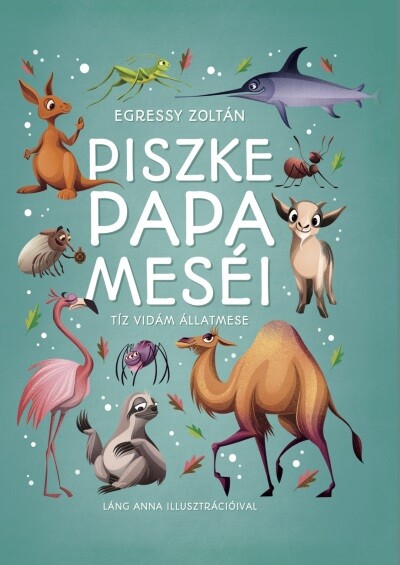 Piszke papa meséi