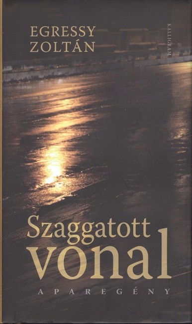 Szaggatott vonal /Aparegény