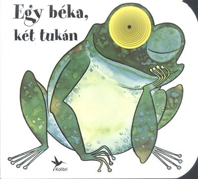 Egy béka, két tukán /Lukas lapozók