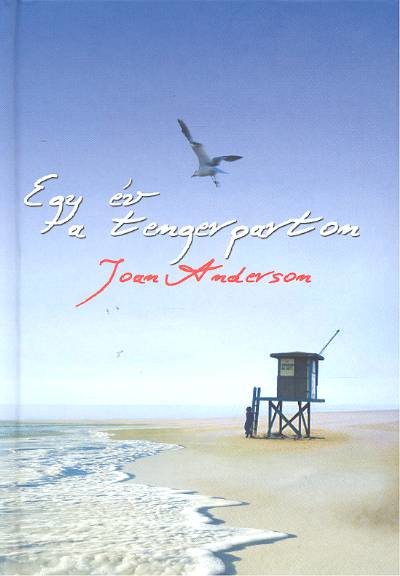 EGY ÉV A TENGERPARTON