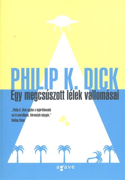 EGY MEGCSÚSZOTT LÉLEK VALLOMÁSAI