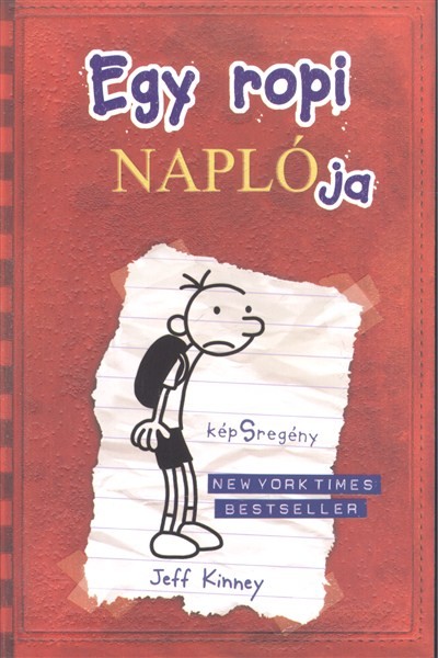 EGY ROPI NAPLÓJA 1. /KÉPESREGÉNY - PUHA