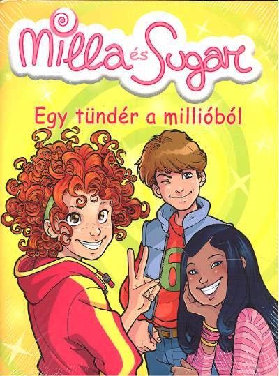 EGY TÜNDÉR A MILLIÓBÓL /MILLA ÉS SUGAR