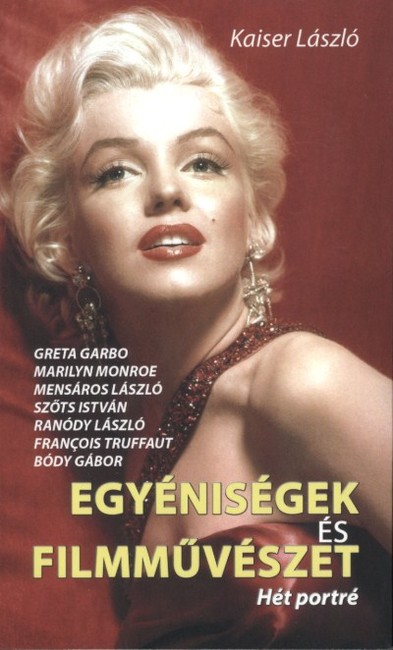 EGYÉNISÉGEK ÉS FILMMŰVÉSZET /HÉT PORTRÉ