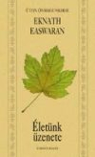 Életünk üzenete