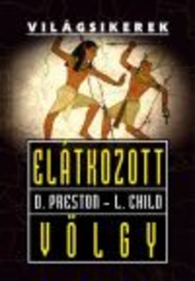 ELÁTKOZOTT VÖLGY /VILÁGSIKEREK