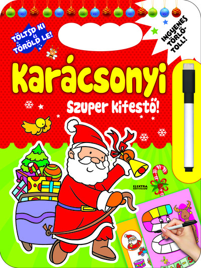 Karácsonyi szuper kifestő - Töltsd ki és Töröld le! (piros) §K