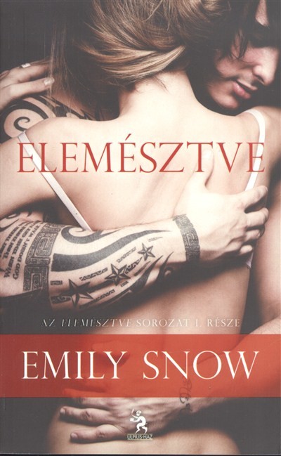 Elemésztve /Elemésztve sorozat 1.